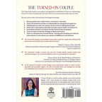 The Turned-On Couple: Your Path to Lasting Love Passion and Pleasure
